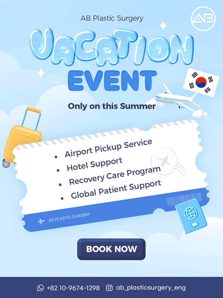 AB Plastic Surgery Korea Summer Vacation Event Offering Airport Pickup, Hotel Support, Recovery Care, And Global Patient Services For International Medical Travelers